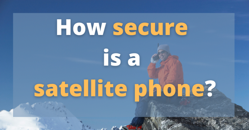 How secure is a satellite phone?